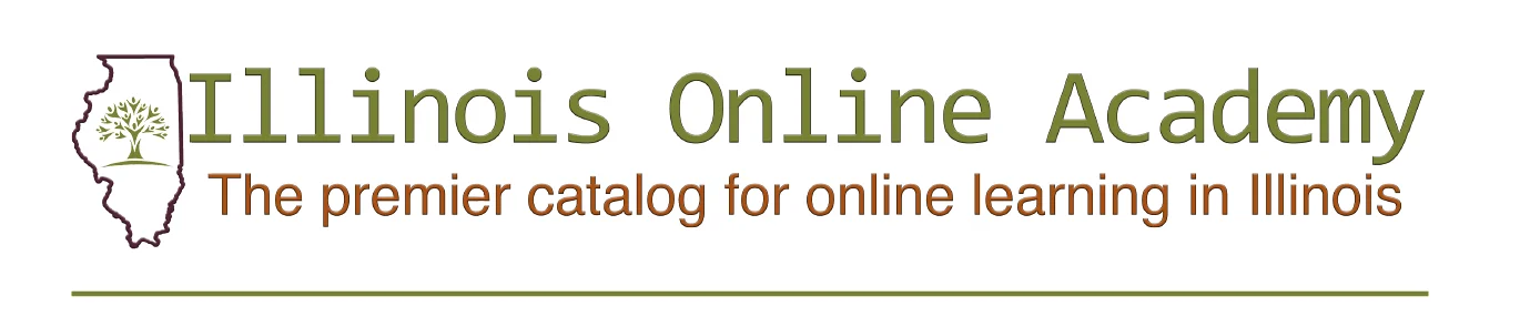 Illinois Online Academy, The premier catalog for online learning in Illinois